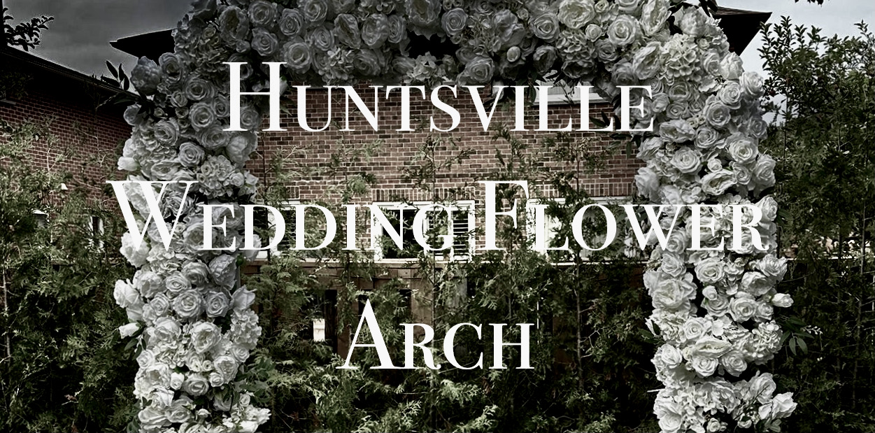 huntsville flower arch rental company